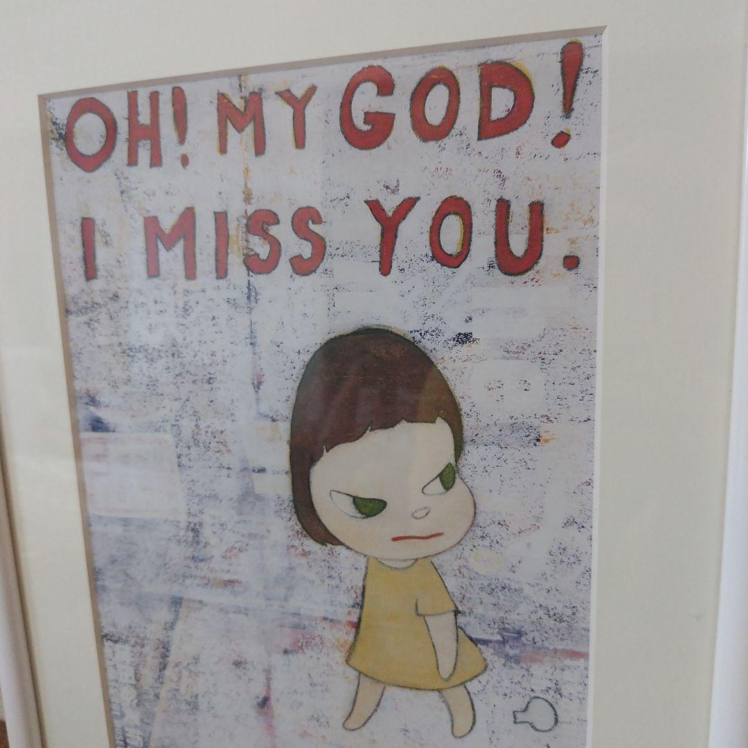 奈良美智 ポスター OH! MY GOD! Ｉ MISS YOU．額装入り